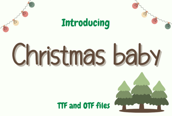 Christmas Baby: The Festive Font for Your Marketing Campaigns